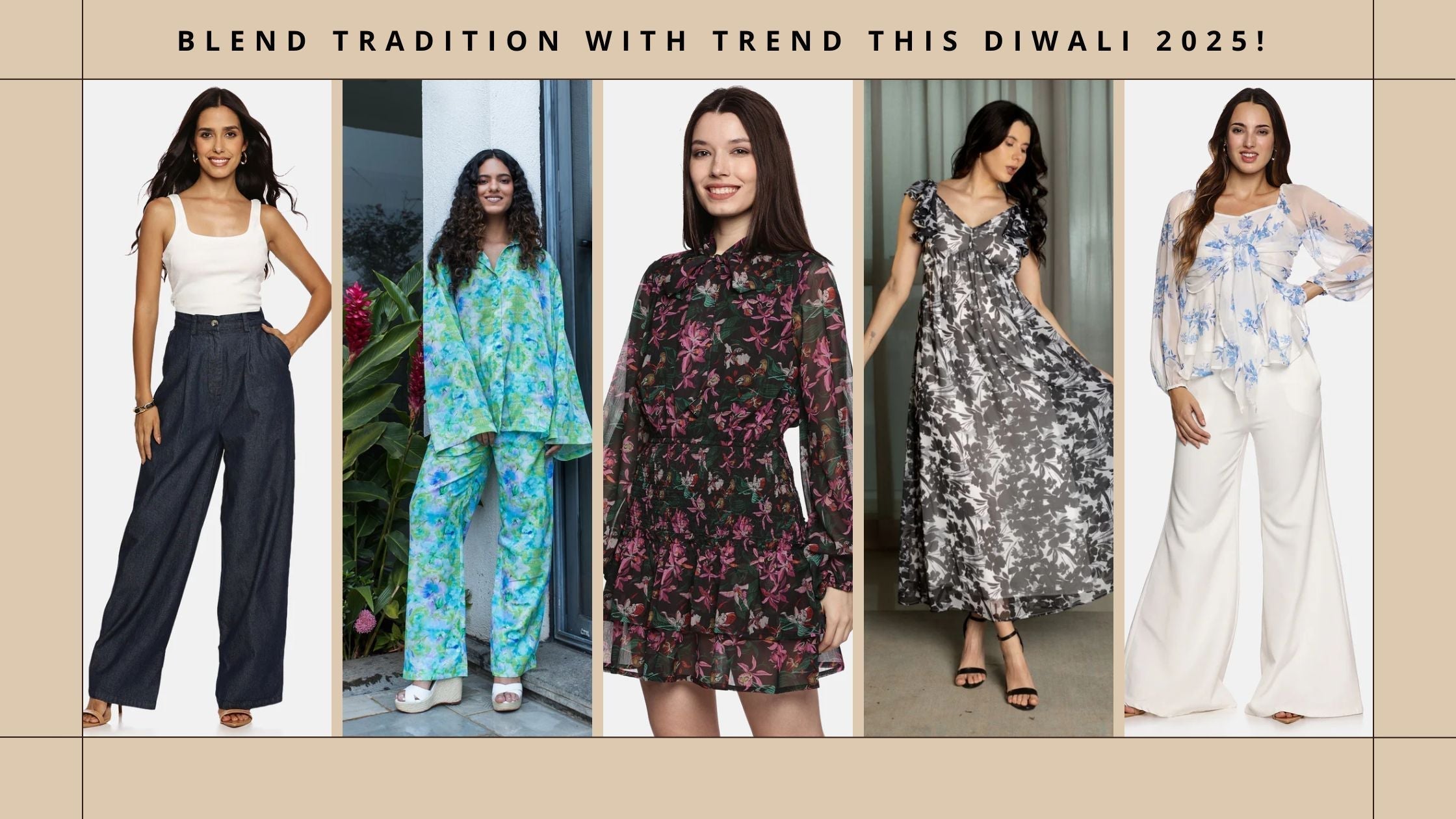 Blend tradition with trend this Diwali 2025!
